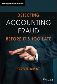 Читать Detecting Accounting Fraud Before It's Too Late - Oriol Amat