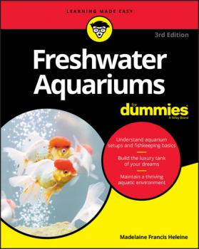 Читать Freshwater Aquariums For Dummies - Madelaine Francis Heleine