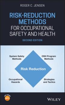 Читать Risk-Reduction Methods for Occupational Safety and Health - Roger C. Jensen