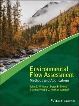Читать Environmental Flow Assessment - Peter B. Moyle