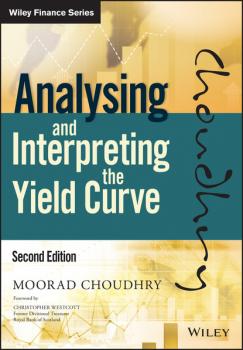 Читать Analysing and Interpreting the Yield Curve - Moorad  Choudhry
