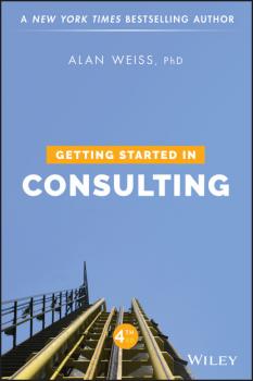 Читать Getting Started in Consulting - Alan Weiss