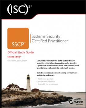 Читать (ISC)2 SSCP Systems Security Certified Practitioner Official Study Guide - Mike Wills