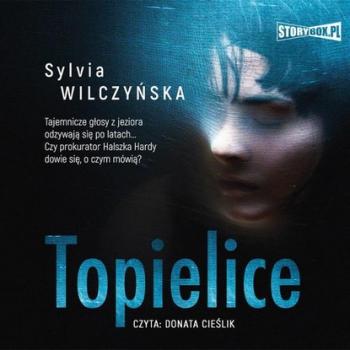 Читать Topielice - Sylvia Wilczyńska
