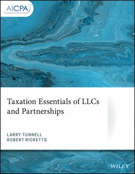 Читать Taxation Essentials of LLCs and Partnerships - Larry Tunnell