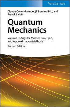 Читать Quantum Mechanics, Volume 2 - Claude Cohen-Tannoudji