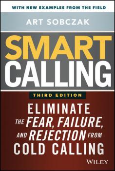 Читать Smart Calling - Art Sobczak