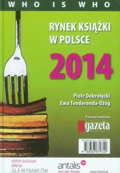 Читать Rynek książki w Polsce 2014 Who is who - Piotr Dobrołęcki