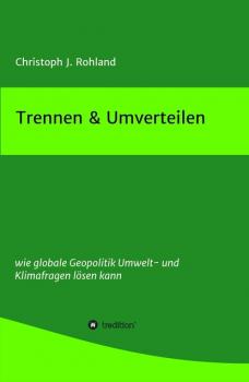 Читать Trennen & Umverteilen - Christoph J. Rohland