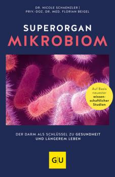 Читать Superorgan Mikrobiom - Dr. Nicole Schaenzler