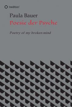 Читать Poesie der Psyche - Paula Bauer