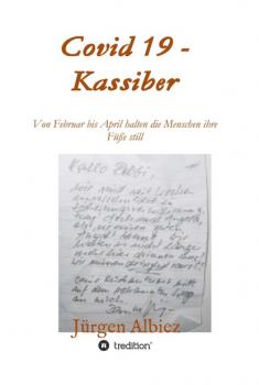 Читать covid 19 - Kassiber - Jürgen Albiez