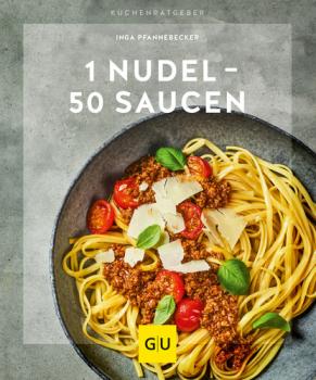 Читать 1 Nudel - 50 Saucen - Inga Pfannebecker