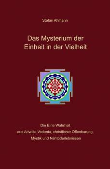 Читать Das Mysterium der Einheit in der Vielheit - Stefan Ahmann