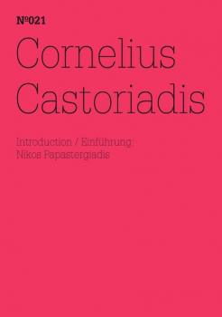 Читать Cornelius Castoriadis - Cornelius  Castoriadis