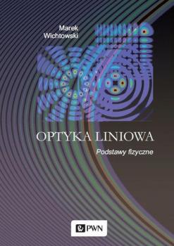 Читать Optyka liniowa - Marek Wichtowski