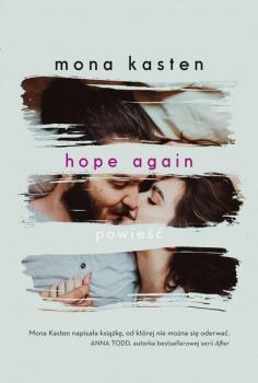 Читать Hope again - Mona Kasten
