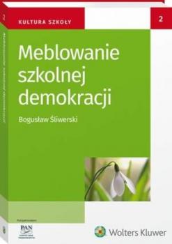 Читать Meblowanie szkolnej demokracji - Bogusław Śliwerski