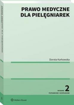 Читать Prawo medyczne dla pielęgniarek - Dorota Karkowska