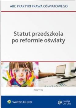 Читать Statut przedszkola po reformie oświaty - Lidia Marciniak