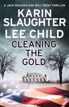 Читать Cleaning the Gold - Karin Slaughter
