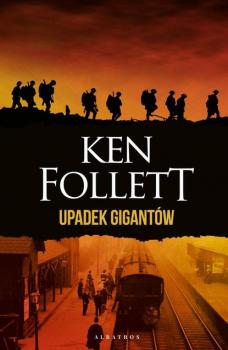 Читать Upadek gigantów - Ken Follett
