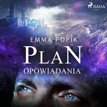 Читать Plan - opowiadania - Emma Popik