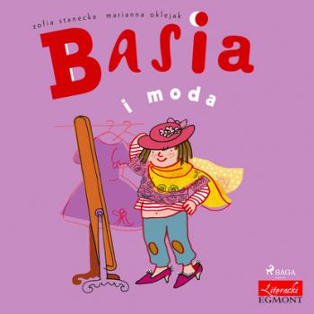 Читать Basia i moda - Zofia Stanecka