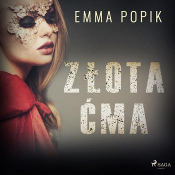 Читать Złota ćma - Emma Popik