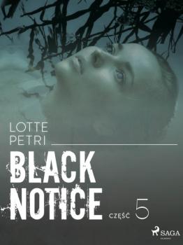 Читать Black notice: część 5 - Lotte Petri