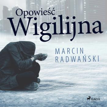 Читать Opowieść wigilijna - Marcin Radwański