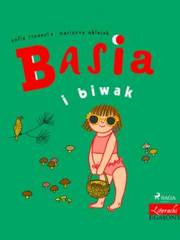 Читать Basia i biwak - Zofia Stanecka