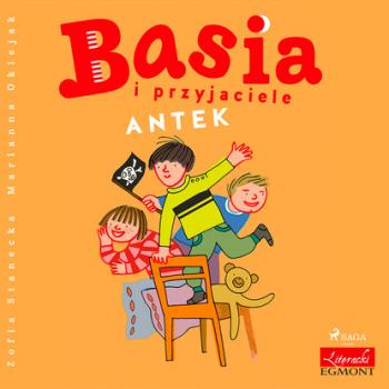 Читать Basia i przyjaciele - Antek - Zofia Stanecka