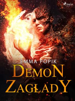 Читать Demon zagłady - Emma Popik