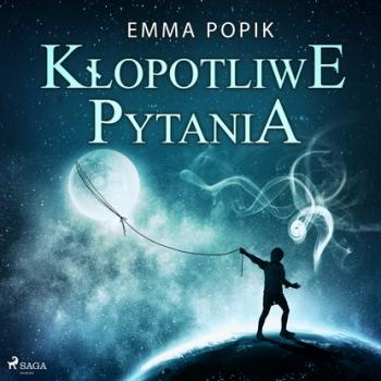 Читать Kłopotliwe pytania - Emma Popik