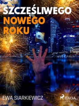 Читать Szczęśliwego Nowego Roku - Ewa Siarkiewicz