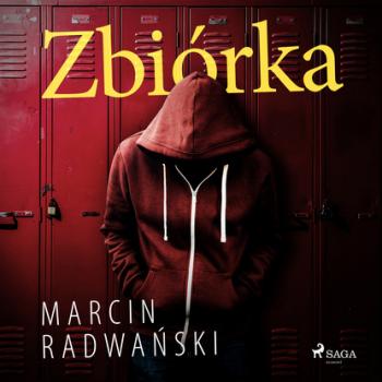 Читать Zbiórka - Marcin Radwański