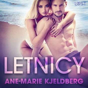 Читать Letnicy - seria erotyczna - Ane-Marie Kjeldberg