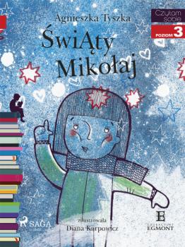 Читать Świąty Mikołaj - Agnieszka Tyszka