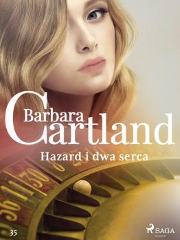 Читать Hazard i dwa serca - Barbara Cartland