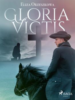 Читать Gloria Victis - Eliza Orzeszkowa