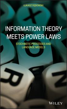 Читать Information Theory Meets Power Laws - Lukasz Debowski