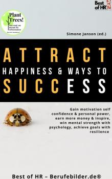 Читать Attract Happiness & Ways to Success - Simone Janson