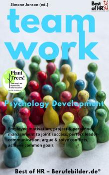 Читать Teamwork Psychology Development - Simone Janson