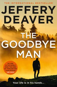 Читать The Goodbye Man - Jeffery Deaver
