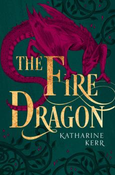Читать The Fire Dragon - Katharine  Kerr