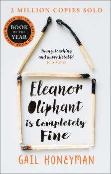 Читать Eleanor Oliphant is Completely Fine - Gail Honeyman