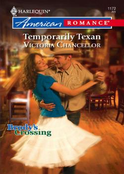 Читать Temporarily Texan - Victoria Chancellor