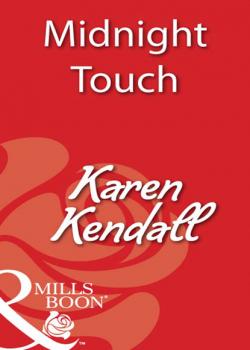 Читать Midnight Touch - Karen Kendall