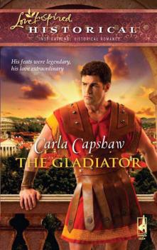 Читать The Gladiator - Carla Capshaw